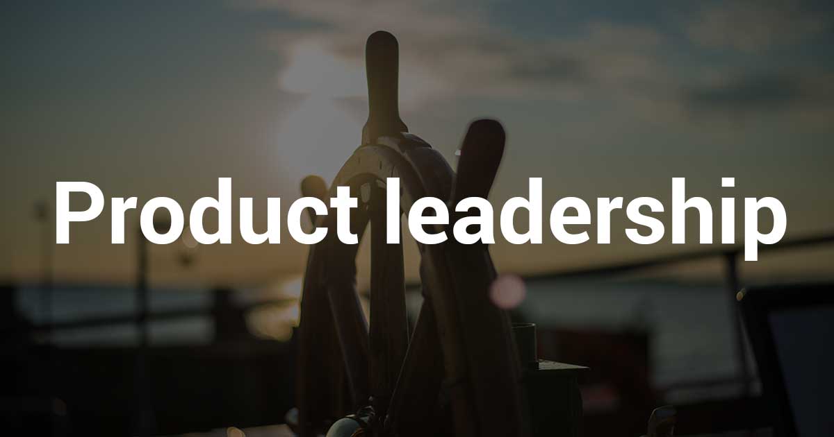 Product Leadership Waarde Creatie door Uitblinken in Productleiderschap